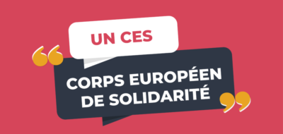 Un corps européen de solidarité (CES)