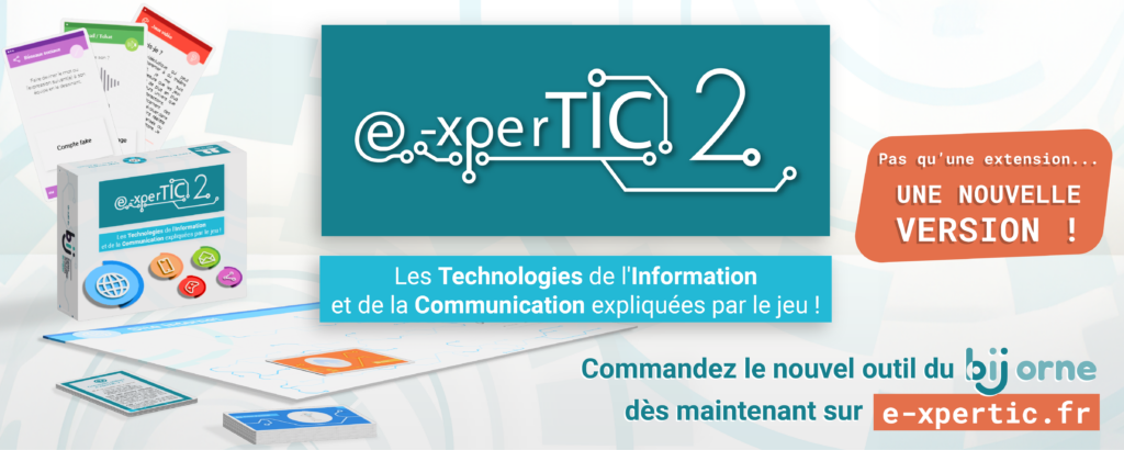 e-xperTIC 2 - Nouvel outil pédagogique du BIJ de l'Orne - e-xpertic.fr