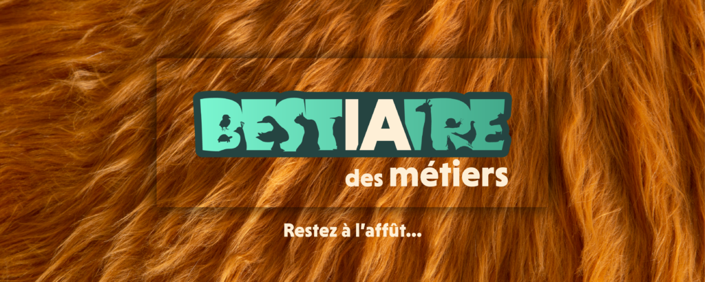 BestIAire des métiers... Restez à l'affut !