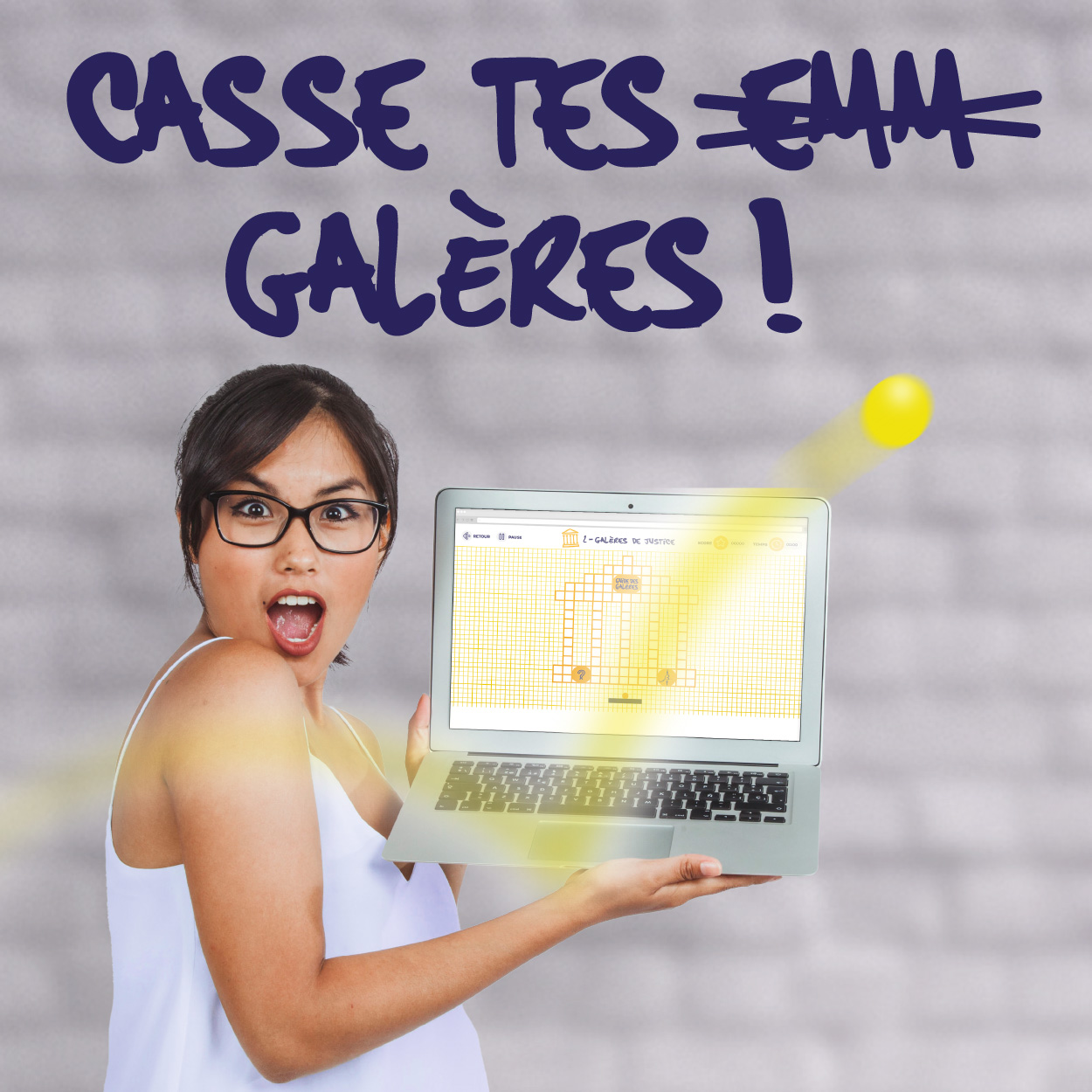 Nos outils_Casse tes galères